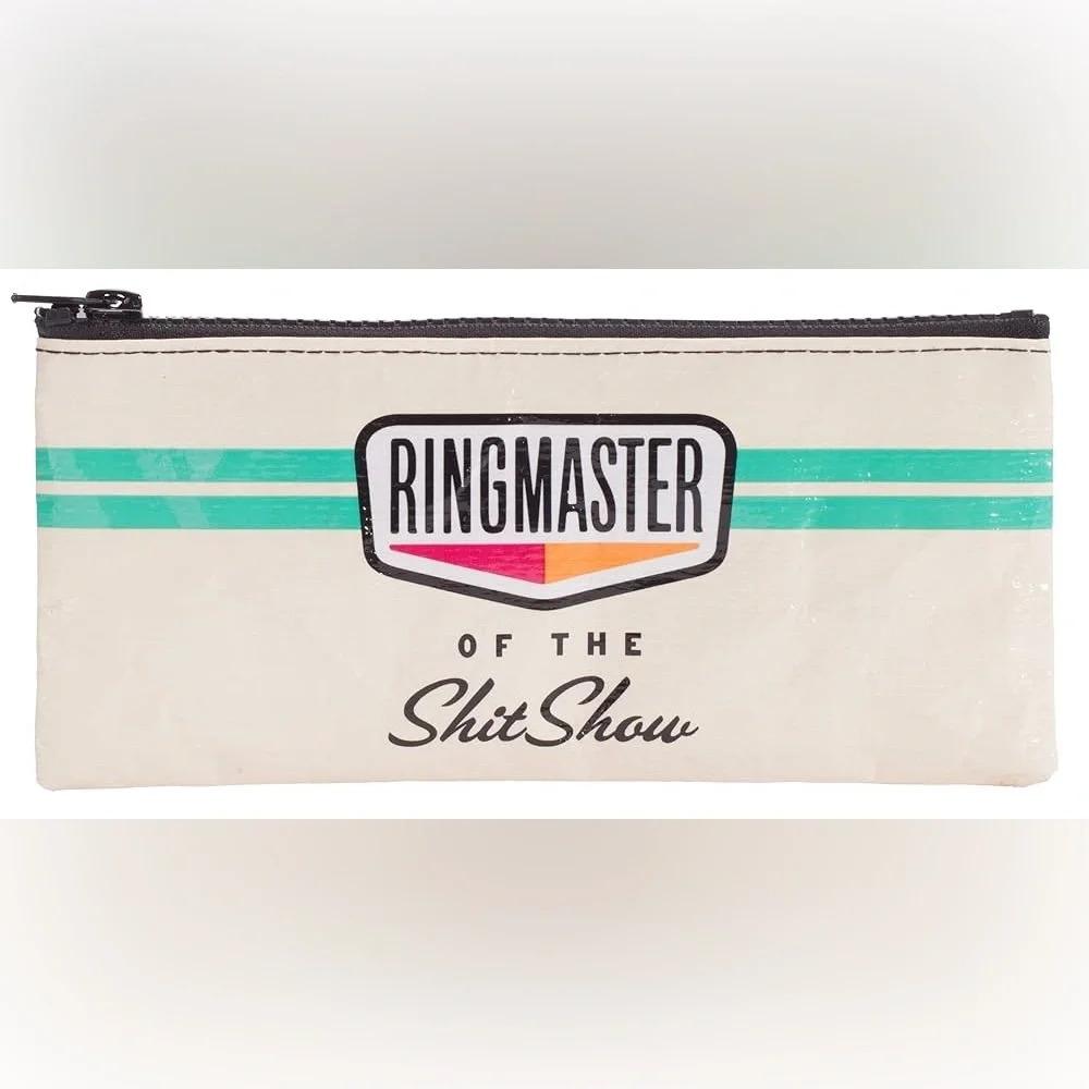 Blue Q Zippered Pencil Case “Ringmaster of the Shitshow”
